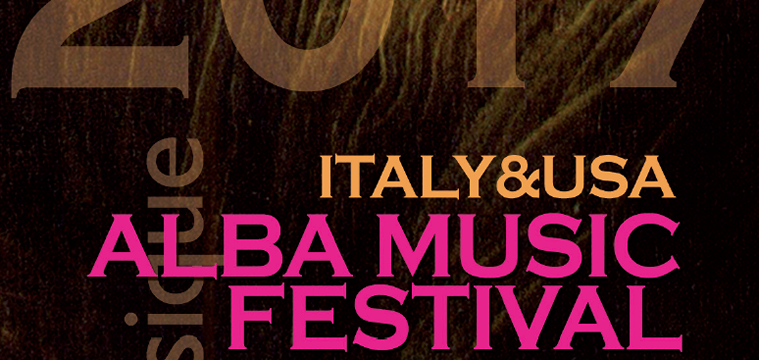 Italy&USA, Alba Music Festival: i concerti dell’ultima settimana