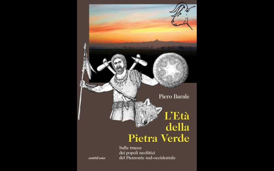 Alba, si presenta il libro di Piero Barale ““L’Età della Pietra Verde” grazie a Italia Nostra